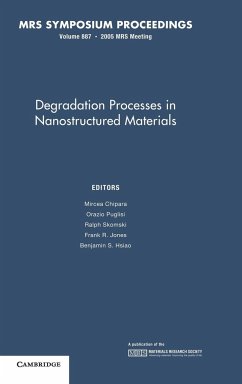 Degradation Processes in Nanostructured Materials