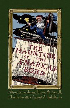 The Haunting of the Snarkasbord - Tannenbaum, Alison; Sewell, Byron W.; Lovett, Charlie