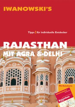 Iwanowski's Rajasthan mit Agra & Delhi - Neumann-Adrian, Edda;Neumann-Adrian, Michael;Neumann, Gabriel