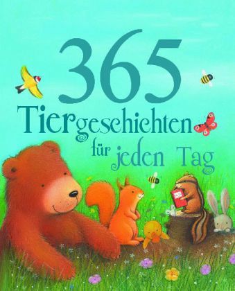 365 Tiergeschichten für jeden Tag