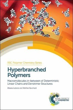 Hyperbranched Polymers - Lederer, Albena; Burchard, Walther