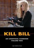 Kill Bill, Volume Two: An Unofficial Casebook