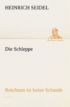 Die Schleppe - Seidel, Heinrich