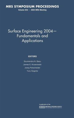 Surface Engineering 2004 - Fundamentals and Applications