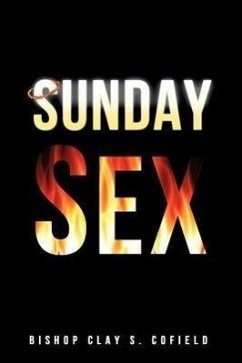 Sunday Sex - Cofield, Bishop Clay S.