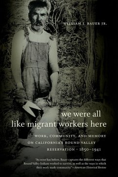 We Were All Like Migrant Workers Here - Bauer Jr., William J.