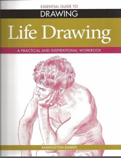 Essential Guide to Life Drawing - Barber, Barrington