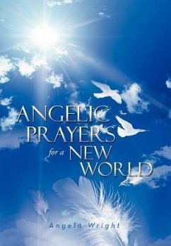 Angelic Prayers for a New World - Wright, Angela