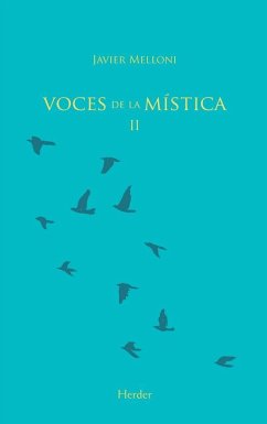 Voces de la mística II - Melloni Ribas, Javier; Faber, Arianne