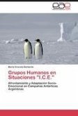 Grupos Humanos en Situaciones &quote;I.C.E.&quote;