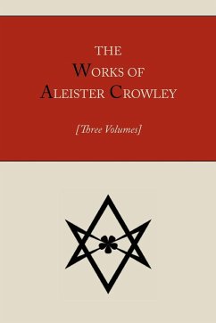 The Works of Aleister Crowley [Three volumes]