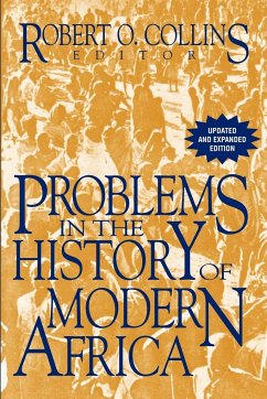 Problems in the History of Modern Africa - Collins, Robert O.