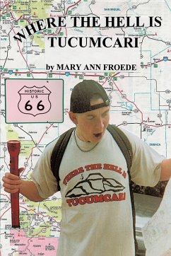 Where the Hell Is Tucumcari - Froede, Mary Ann