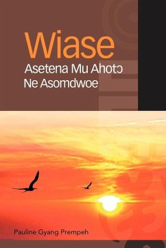 Wiase Asetena Mu Ahotɔ Ne Asomdwoe