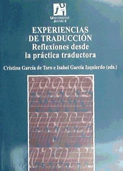 Experiencias de traducción : reflexiones desde la práctica traductora - Chapa Baixauli, Carmen