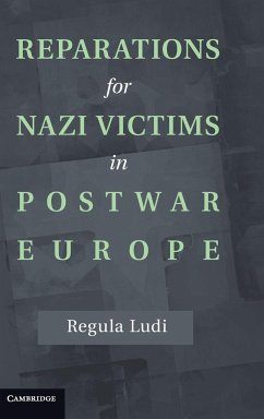 Reparations for Nazi Victims in Postwar Europe - Ludi, Regula