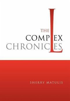 The Complex Chronicles - Matulis, Sherry