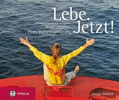 Lebe. Jetzt! - Sieböck, Gregor