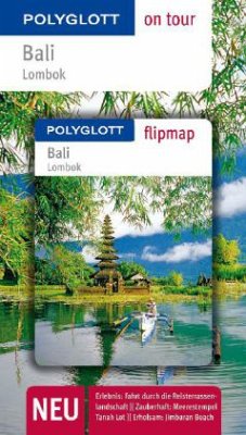 Polyglott on tour Reiseführer Bali, Lombok - Homburg, Elke