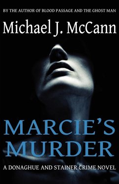 Marcie's Murder - McCann, Michael J.