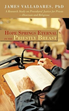 Hope Springs Eternal in the Priestly Breast - Valladares, James