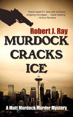 Murdock Cracks Ice - Ray, Robert J.