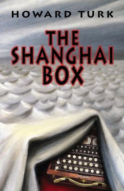 The Shanghai Box - Turk, Howard