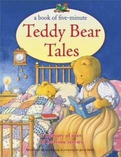A Book of Five-Minute Teddy Bear Tales: A Treasury of Over 35 Bedtime Stories - Baxter, Nicola