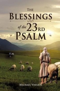 The Blessings of the 23rd Psalm - Vinsick, Michael