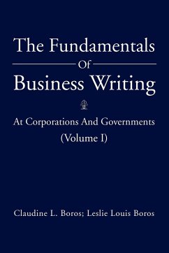 The Fundamentals Of Business Writing - Claudine L. Boros Leslie Louis Boros