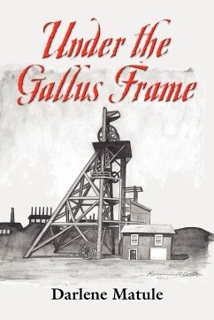 Under the Gallus Frame - Matule, Darlene