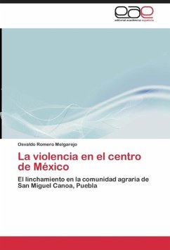 La violencia en el centro de México - Romero Melgarejo, Osvaldo