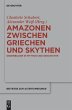 Amazonen zwischen Griechen und Skythen - Bild 1