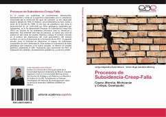 Procesos de Subsidencia-Creep-Falla - Ávila Olivera, Jorge Alejandro;Garduño Monroy, Víctor Hugo