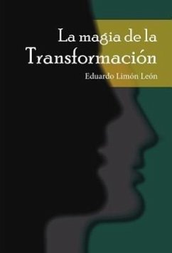 La Magia de la Transformación - Limón León, Eduardo