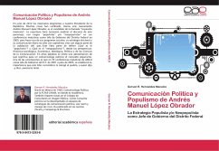 Comunicación Política y Populismo de Andrés Manuel López Obrador - Hernández Mecalco, Gerson R.