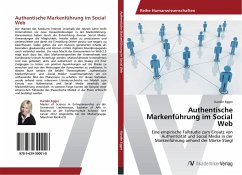 Authentische Markenführung im Social Web - Egger, Karolin