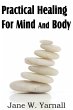 Practical Healing For Mind And Body - Bild 1