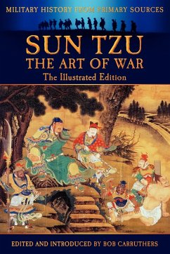 Sun Tzu - The Art of War - The Illustrated Edition - Tzu, Sun
