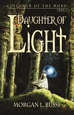 Daughter of Light - Busse, Morgan L