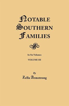 Notable Southern Families. Volume III