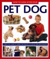 How To Look After Your Pet Dog Von David Alderton Englisches Buch Bucher De