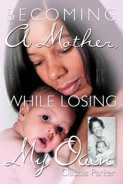 Becoming a Mother, While Losing My Own - Parker, Claudia