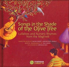 Songs in the Shade of the Olive Tree: Lullabies and Nursery Rhymes from the Maghreb - Favret, Hafida; Lerasle, Magdeleine