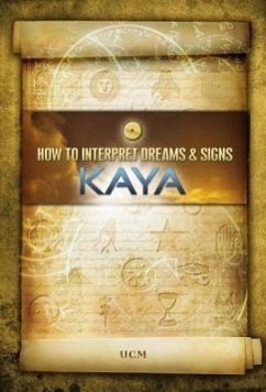 How to Interpret Dreams & Signs - Kaya