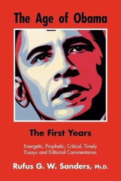 The Age of Obama - Sanders, Rufus G. W.