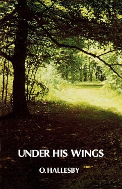Under His Wings - Hallesby, Ole