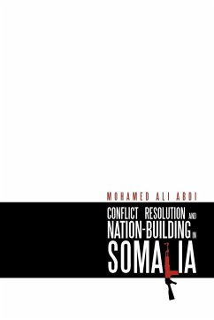 Conflict Resolution and Nation-Building in Somalia