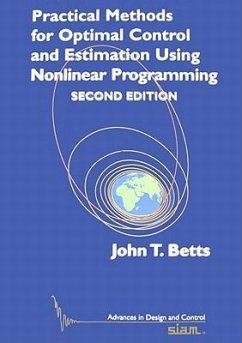 Practical Methods for Optimal Control and Estimation Using Nonlinear Programming - Betts, John T