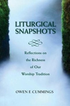 Liturgical Snapshots - Cummings, Owen F